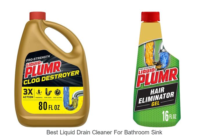 best liquid drain cleaner for bathroom sink