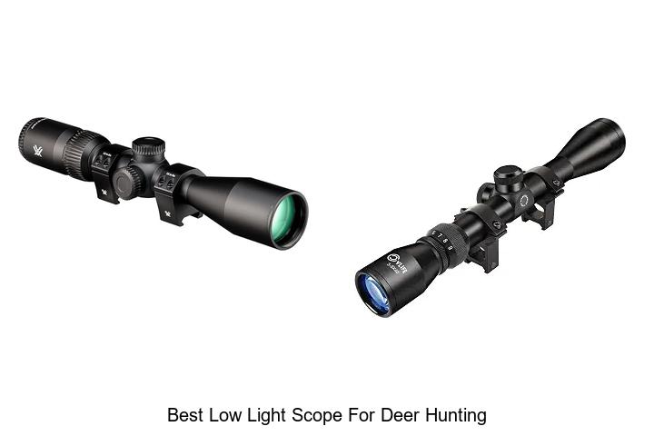 best low light scope for deer hunting