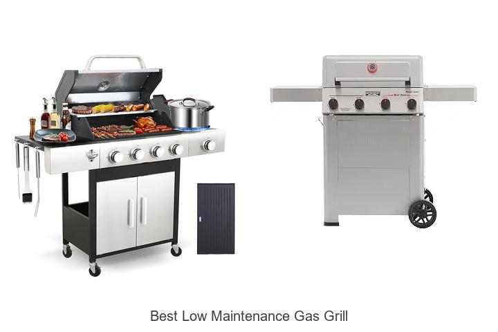 best low maintenance gas grill