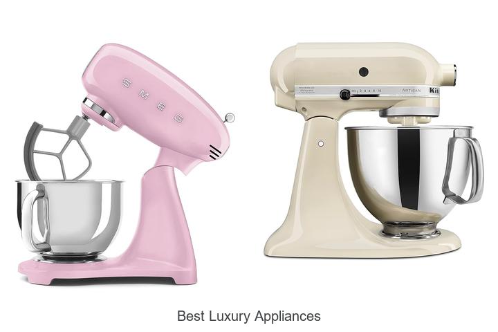 best luxury appliances