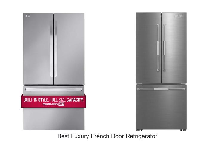 best luxury french door refrigerator