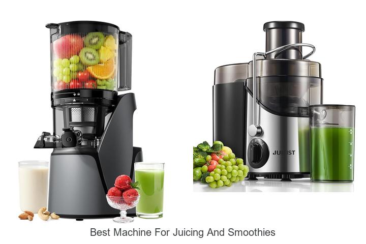 best machine for juicing and smoothies