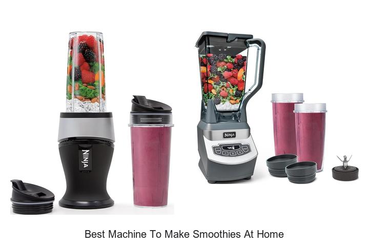 best machine to make smoothies at home
