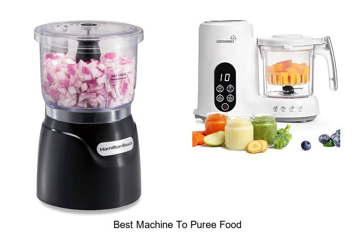best machine to puree food