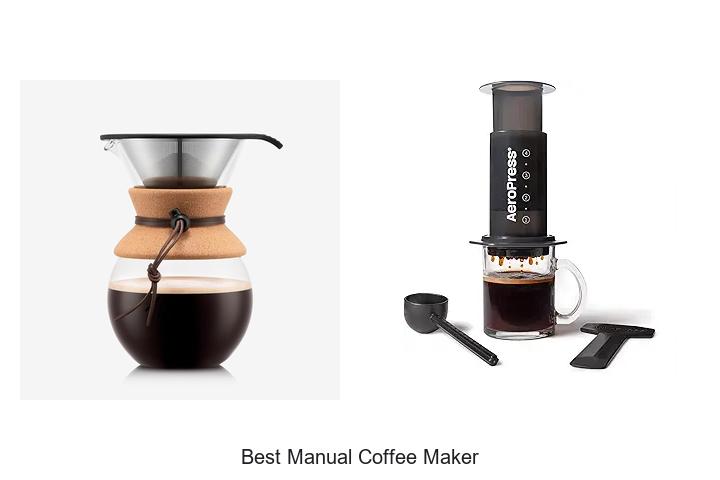 best manual coffee maker