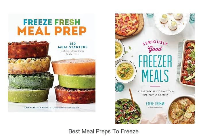 best meal preps to freeze