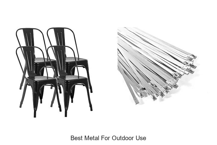 best metal for outdoor use