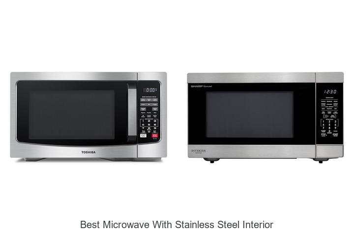 best microwave with stainless steel interior