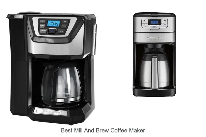 best mill and brew coffee maker