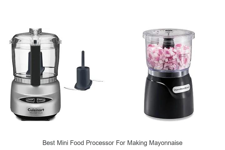 best mini food processor for making mayonnaise