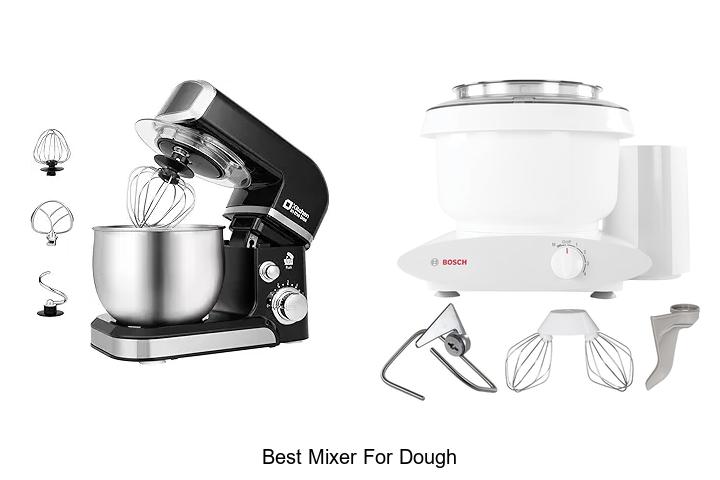 best mixer for dough