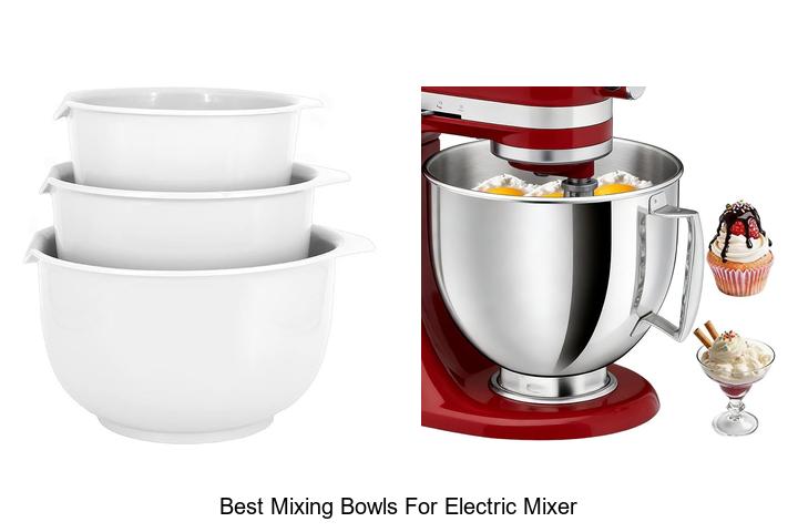 best mixing bowls for electric mixer