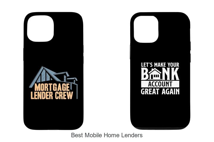 best mobile home lenders