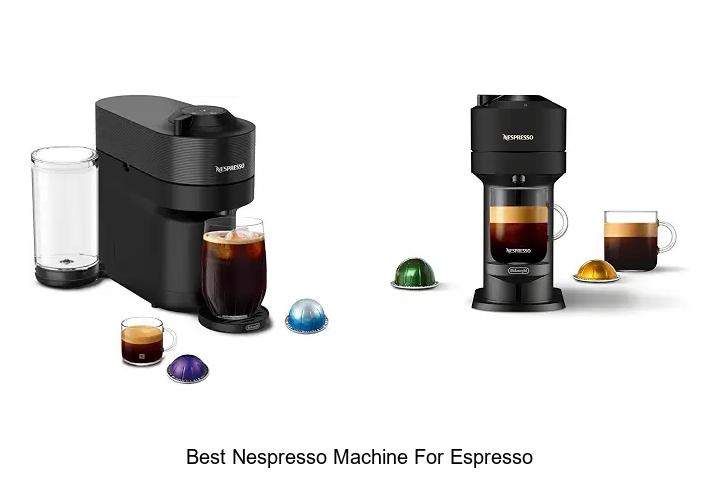 best nespresso machine for espresso