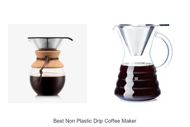 best non plastic drip coffee maker