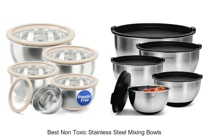 best non toxic stainless steel mixing bowls