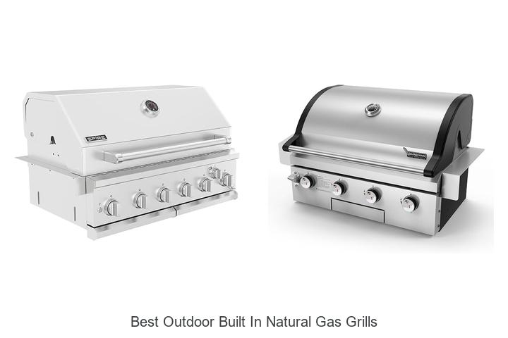 best outdoor built in natural gas grills