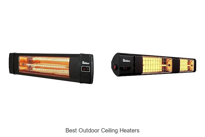 best outdoor ceiling heaters