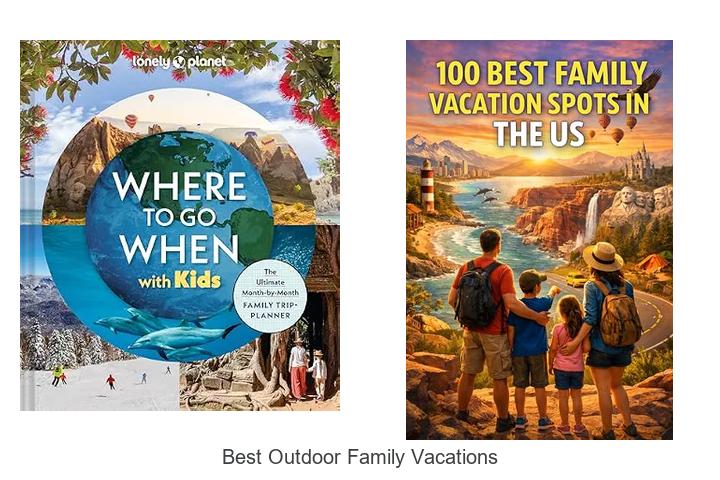 best outdoor family vacations