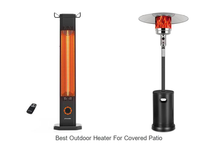 best outdoor heater for covered patio
