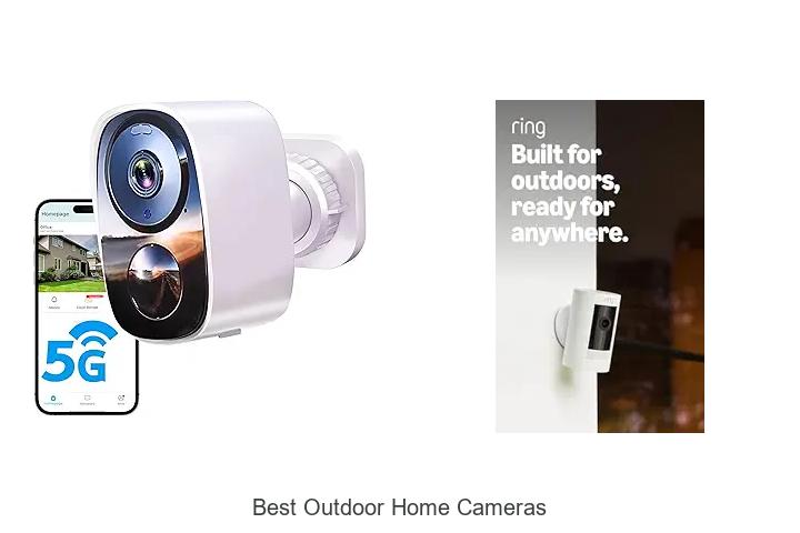 best outdoor home cameras