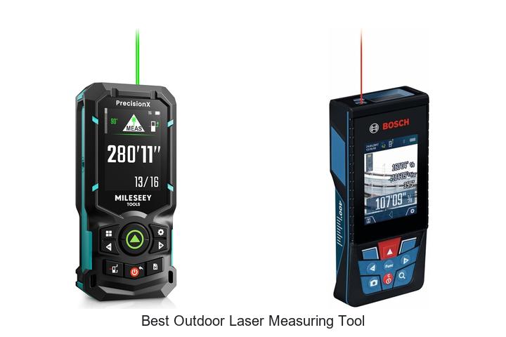 best outdoor laser measuring tool