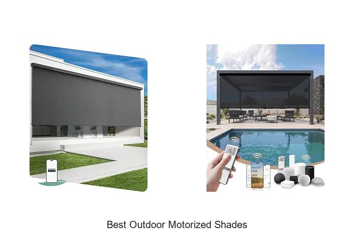 best outdoor motorized shades