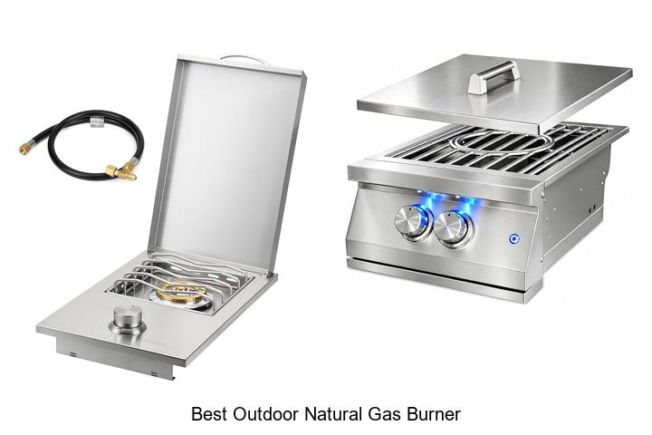 best outdoor natural gas burner
