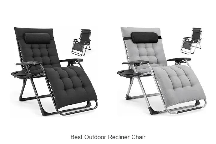 best outdoor recliner chair