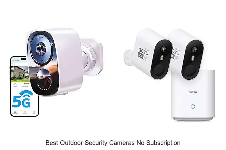best outdoor security cameras no subscription