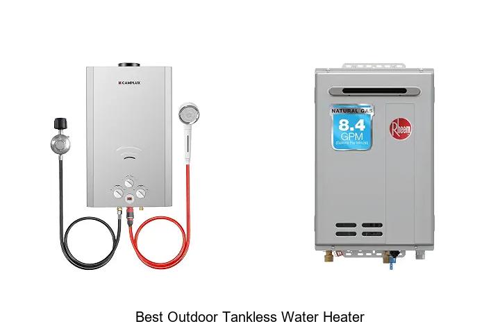 best outdoor tankless water heater