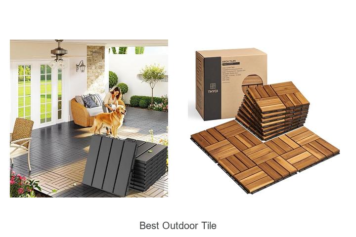 best outdoor tile