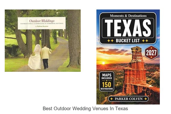 best outdoor wedding venues in texas