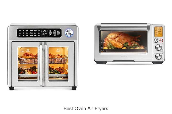 best oven air fryers