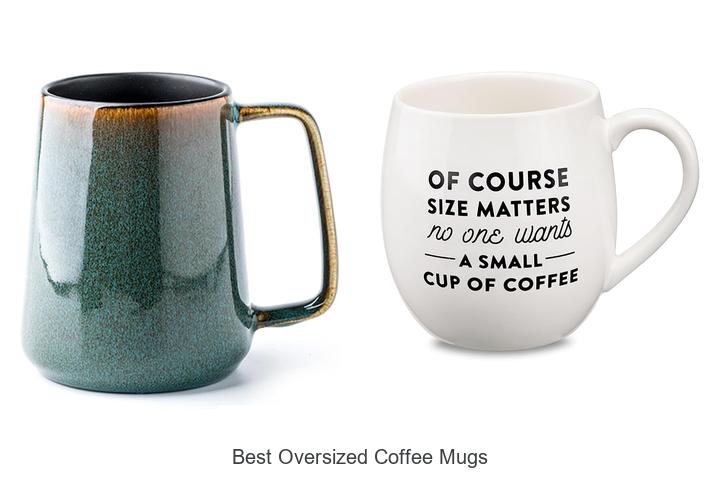 best oversized coffee mugs