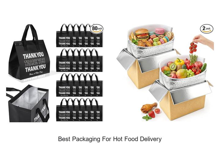 best packaging for hot food delivery