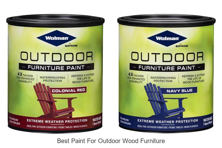 best paint for outdoor wood furniture