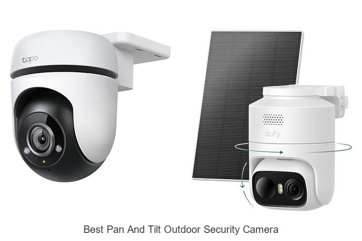 best pan and tilt outdoor security camera