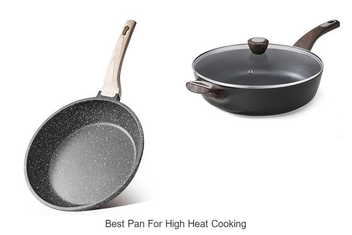best pan for high heat cooking