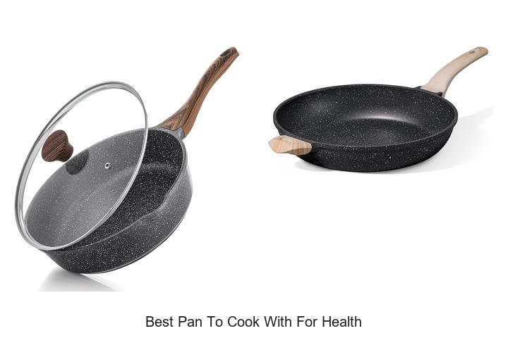 best pan to cook with for health