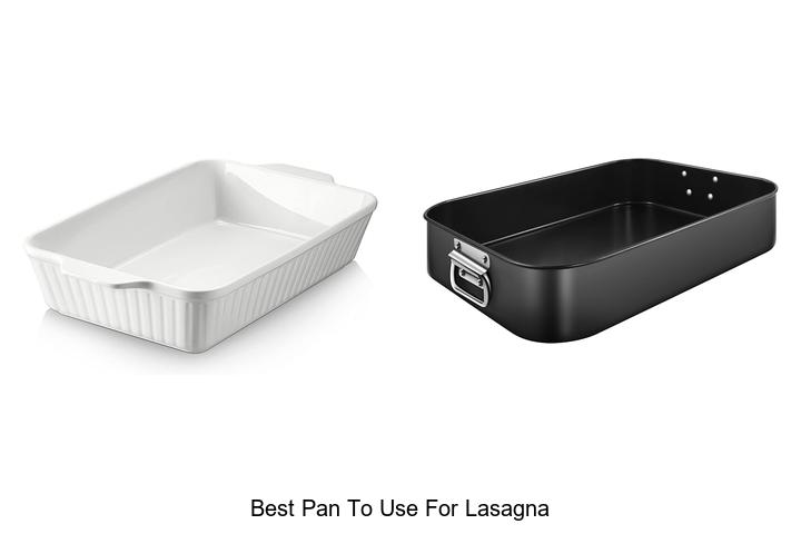 best pan to use for lasagna