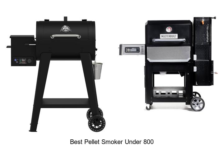 best pellet smoker under 800