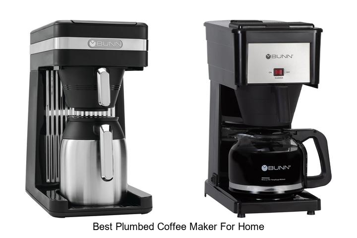 best plumbed coffee maker for home