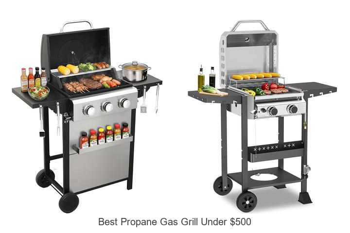 best propane gas grill under 500