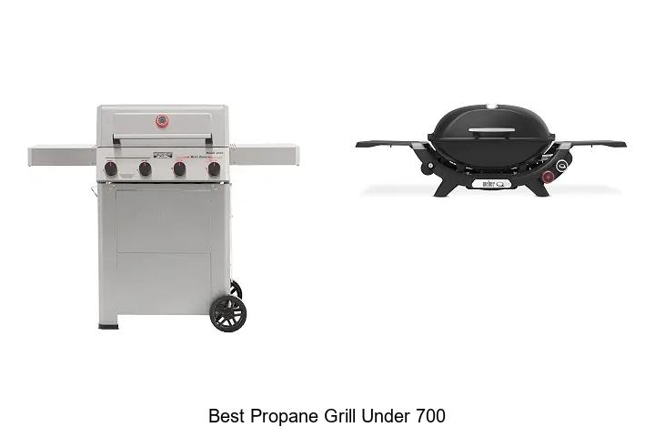 best propane grill under 700