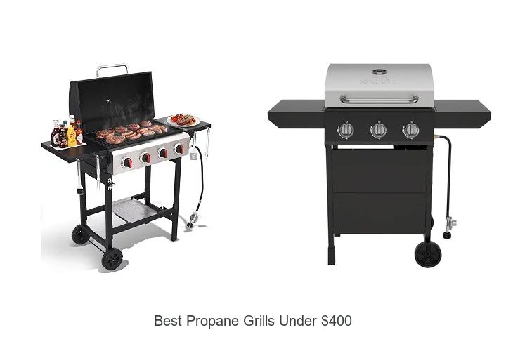 best propane grills under 400