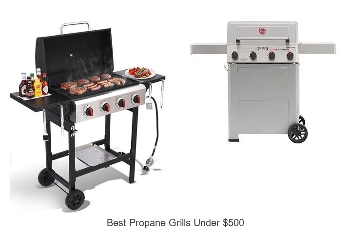 best propane grills under 500