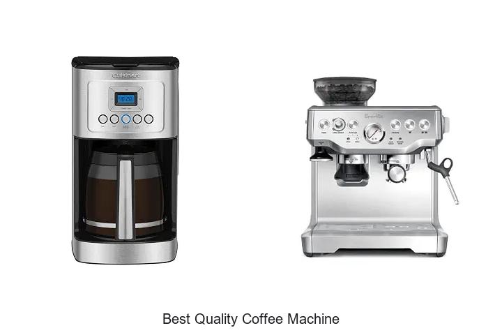 best quality coffee machine