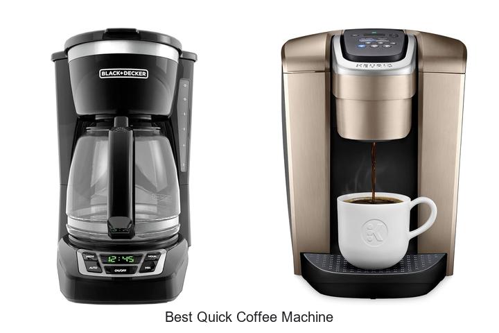 best quick coffee machine