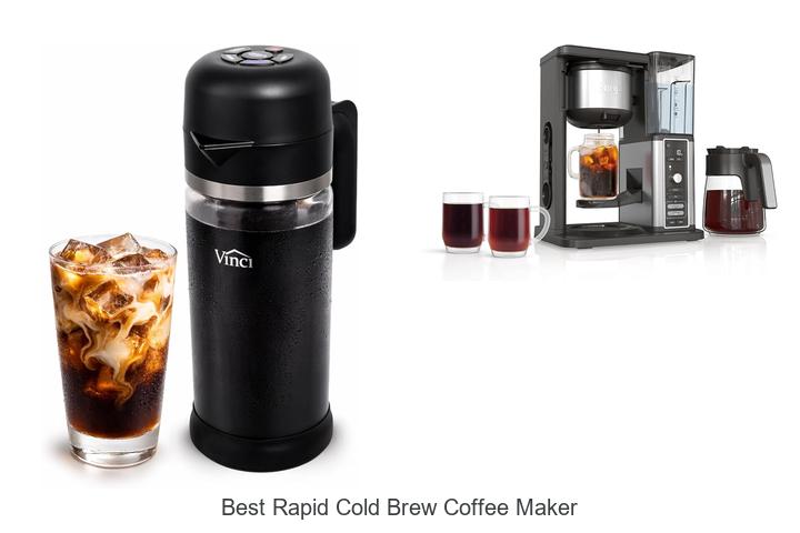 best rapid cold brew coffee maker